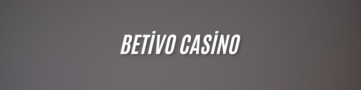 Betivo Casino