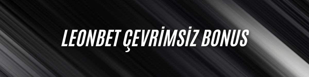 Leonbet Çevrimsiz Bonus